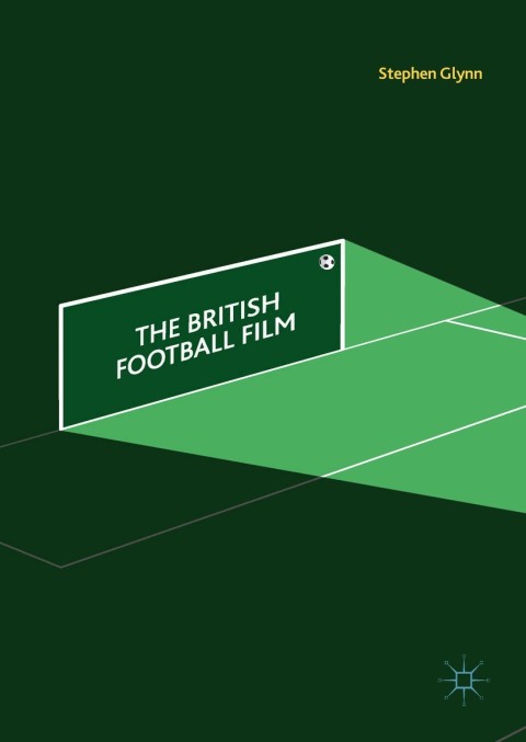 Cover image for book The British Football Film