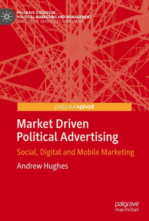 Cover image for book Market Driven Political Advertising