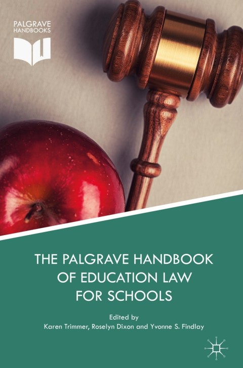 Cover image for book The Palgrave Handbook of Education Law for Schools
