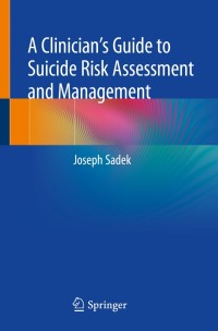 Cover image: A Clinician’s Guide to Suicide Risk Assessment and Management 9783319777726