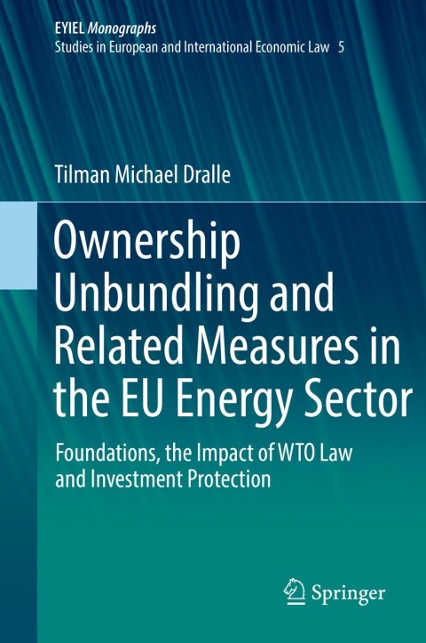 Cover image for book Ownership Unbundling and Related Measures in the EU Energy Sector