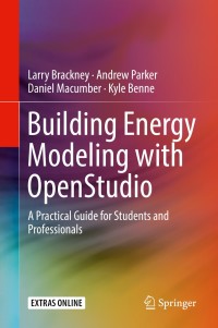صورة الغلاف: Building Energy Modeling with OpenStudio 9783319778082