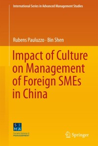 Cover image: Impact of Culture on Management of Foreign SMEs in China 9783319778808