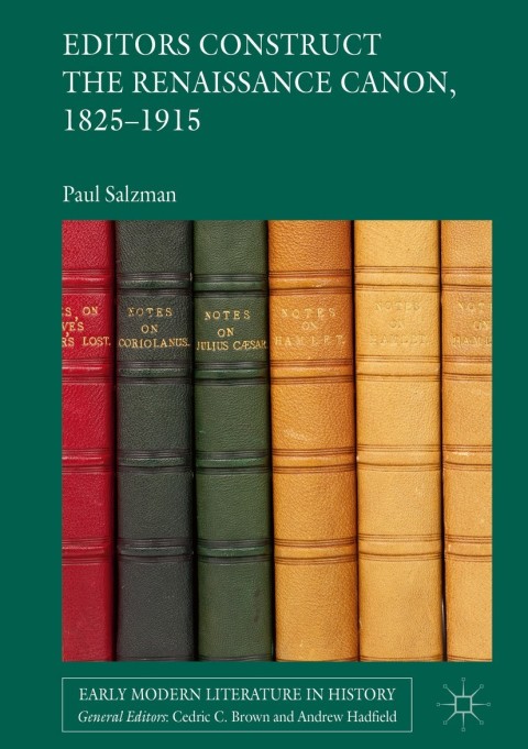 Cover image for book Editors Construct the Renaissance Canon, 1825-1915