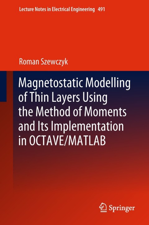 Cover image for book Magnetostatic Modelling of Thin Layers Using the Method of Moments And Its Implementation in OCTAVE/MATLAB