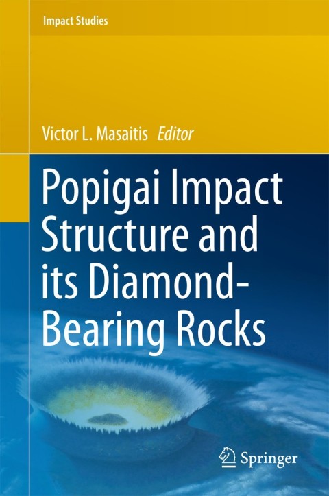 Cover image for book Popigai Impact Structure and its Diamond-Bearing Rocks