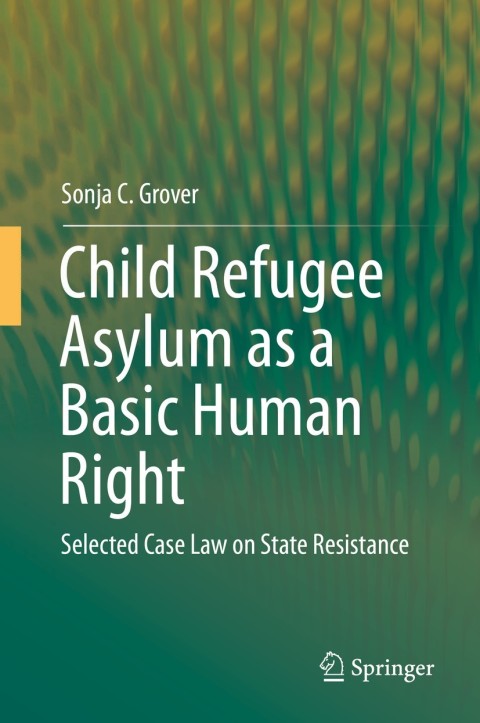 Cover image for book Child Refugee Asylum as a Basic Human Right
