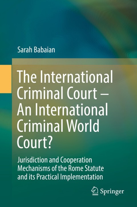 Cover image for book The International Criminal Court – An International Criminal World Court?