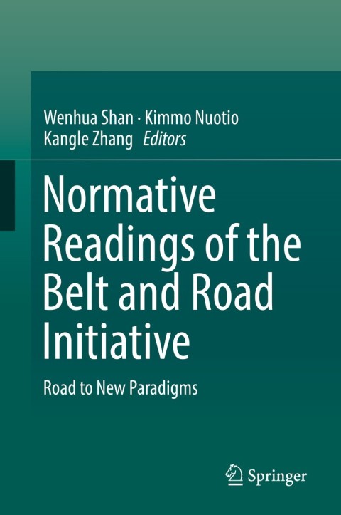 Cover image for book Normative Readings of the Belt and Road Initiative
