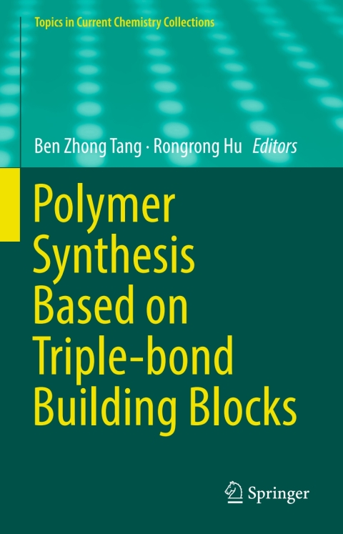 Cover image for book Polymer Synthesis Based on Triple-bond Building Blocks