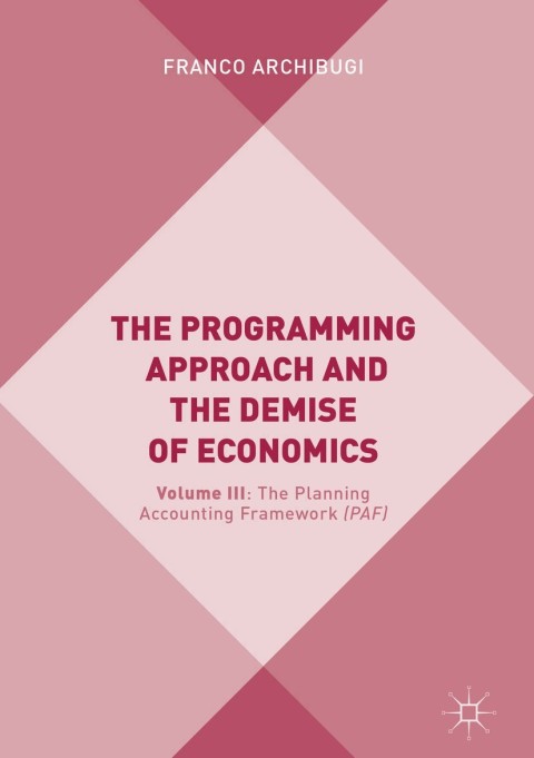 Cover image for book The Programming Approach and the Demise of Economics