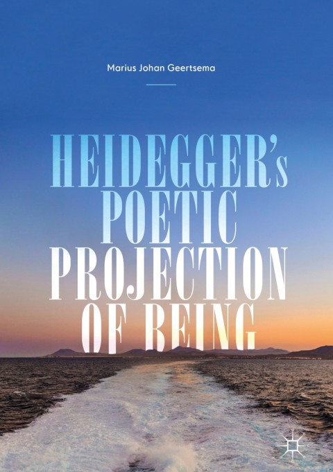 Cover image for book Heidegger's Poetic Projection of Being