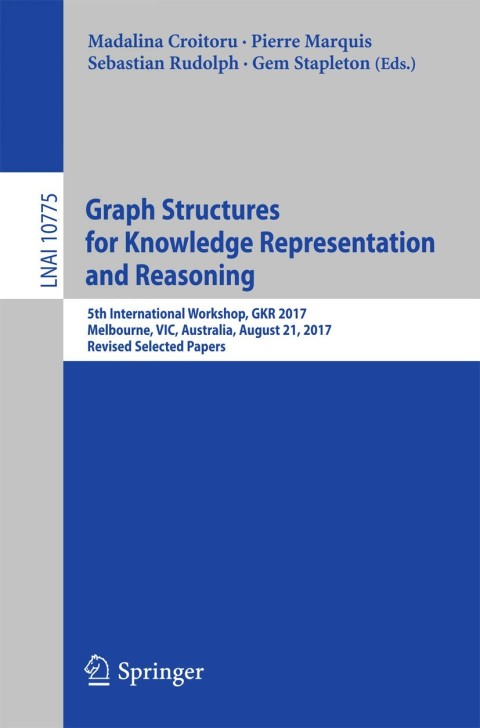 Cover image for book Graph Structures for Knowledge Representation and Reasoning