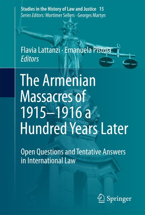 Cover image for book The Armenian Massacres of 1915–1916 a Hundred Years Later
