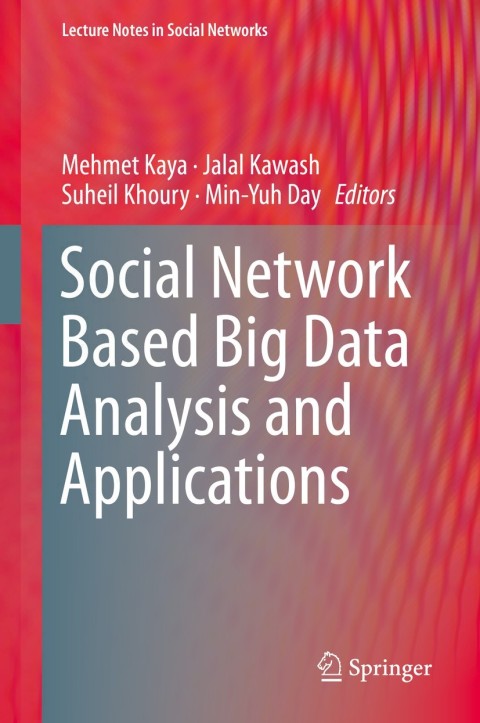 Cover image for book Social Network Based Big Data Analysis and Applications