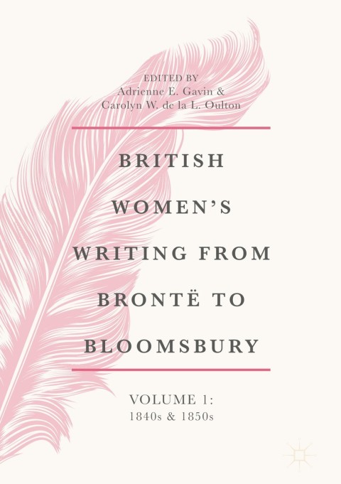 Cover image for book British Women's Writing from Brontë to Bloomsbury, Volume 1