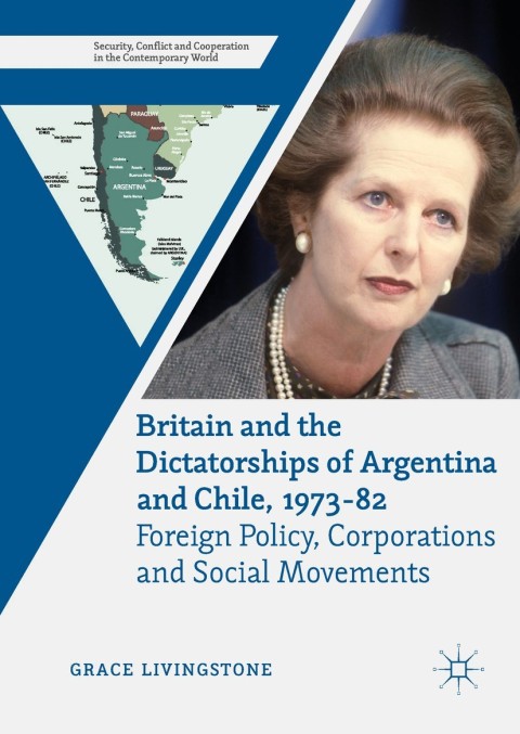 Cover image for book Britain and the Dictatorships of Argentina and Chile, 1973–82