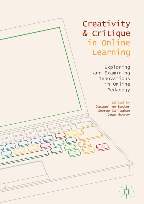 Cover image for book Creativity and Critique in Online Learning