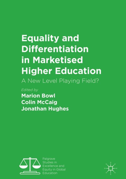 Cover image for book Equality and Differentiation in Marketised Higher Education