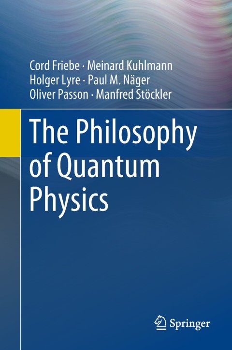 Cover image for book The Philosophy of Quantum Physics