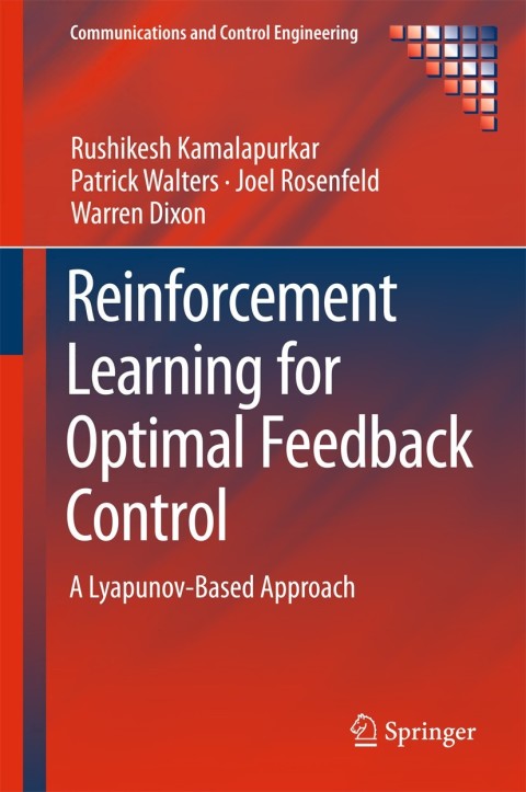 Reinforcement Learning for Optimal Feedback Control 