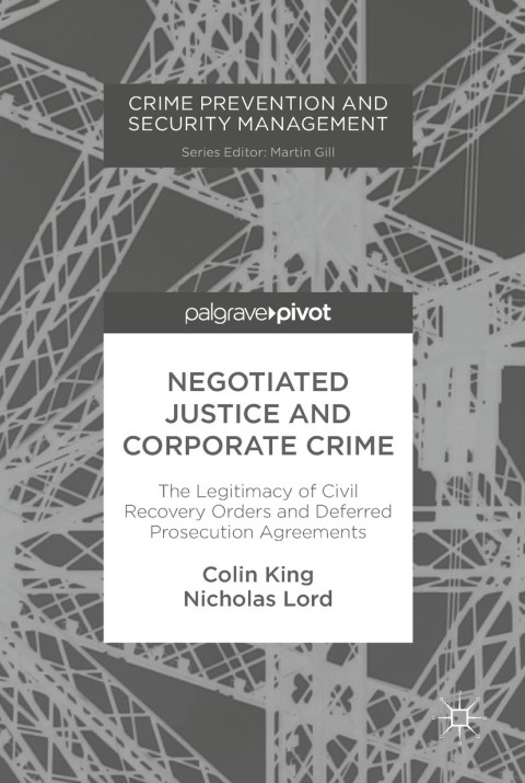 Negotiated Justice and Corporate Crime 