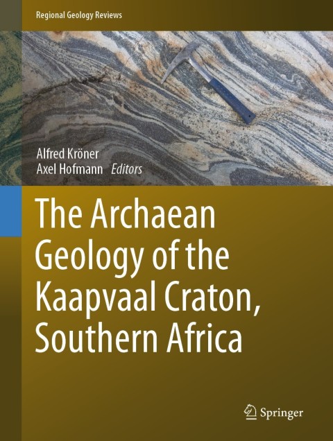 Cover image for book The Archaean Geology of the Kaapvaal Craton, Southern Africa