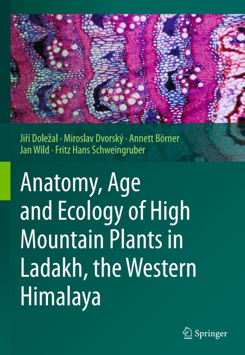 Cover image for book Anatomy, Age and Ecology of High Mountain Plants in Ladakh, the Western Himalaya