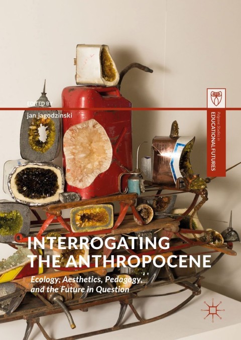 Cover image for book Interrogating the Anthropocene