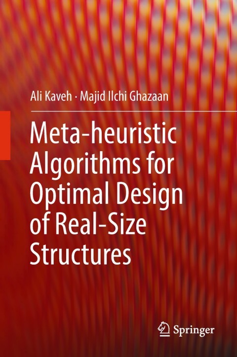 Cover image for book Meta-heuristic Algorithms for Optimal Design of Real-Size Structures