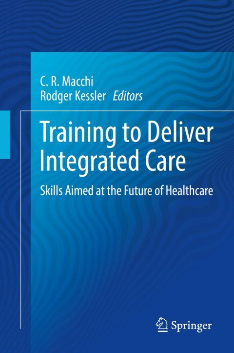 Cover image for book Training to Deliver Integrated Care