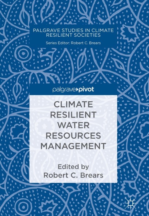 Cover image for book Climate Resilient Water Resources Management
