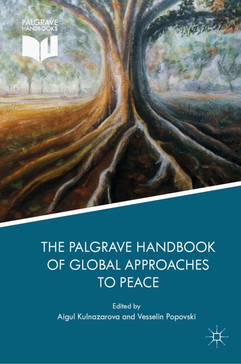 Cover image for book The Palgrave Handbook of Global Approaches to Peace