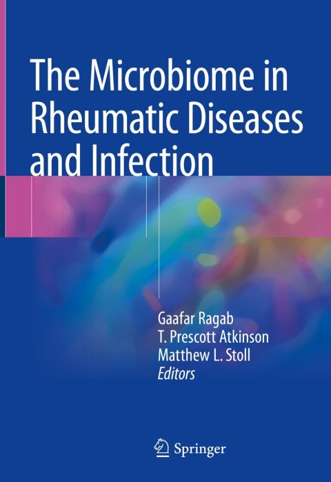 Cover image for book The Microbiome in Rheumatic Diseases and Infection