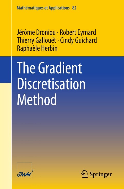 Cover image for book The Gradient Discretisation Method