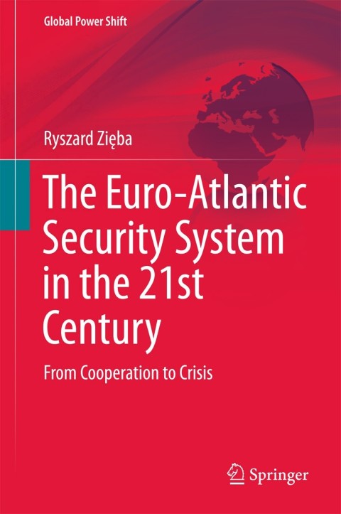 Cover image for book The Euro-Atlantic Security System in the 21st Century