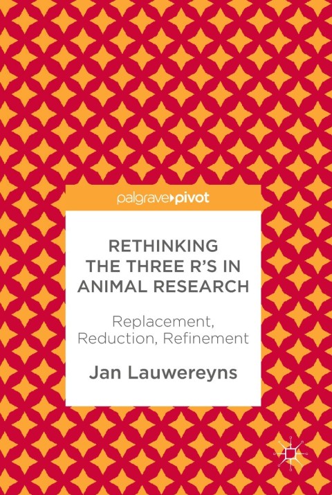 Cover image for book Rethinking the Three R's in Animal Research