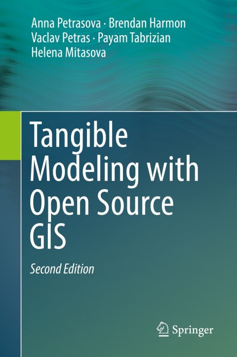 Cover image for book Tangible Modeling with Open Source GIS