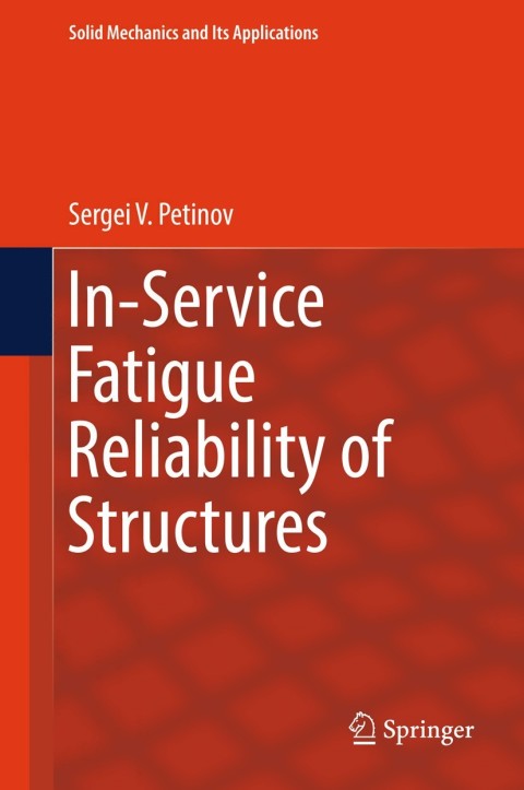 Cover image for book In-Service Fatigue Reliability of Structures