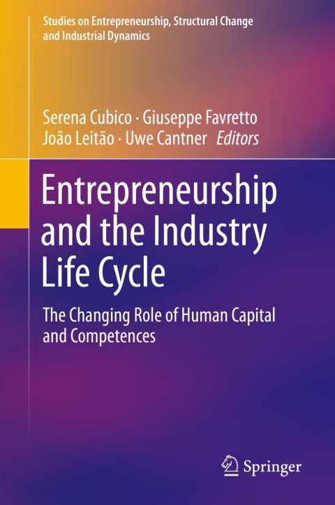 Cover image for book Entrepreneurship and the Industry Life Cycle