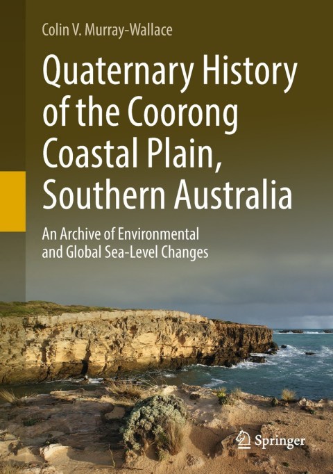Cover image for book Quaternary History of the Coorong Coastal Plain, Southern Australia