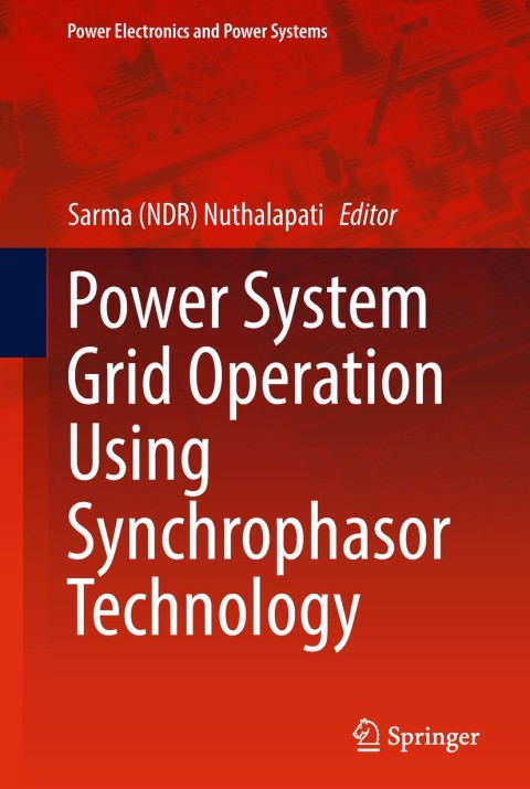 Cover image for book Power System Grid Operation Using Synchrophasor Technology
