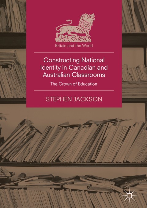 Cover image for book Constructing National Identity in Canadian and Australian Classrooms