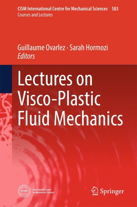 Cover image for book Lectures on Visco-Plastic Fluid Mechanics