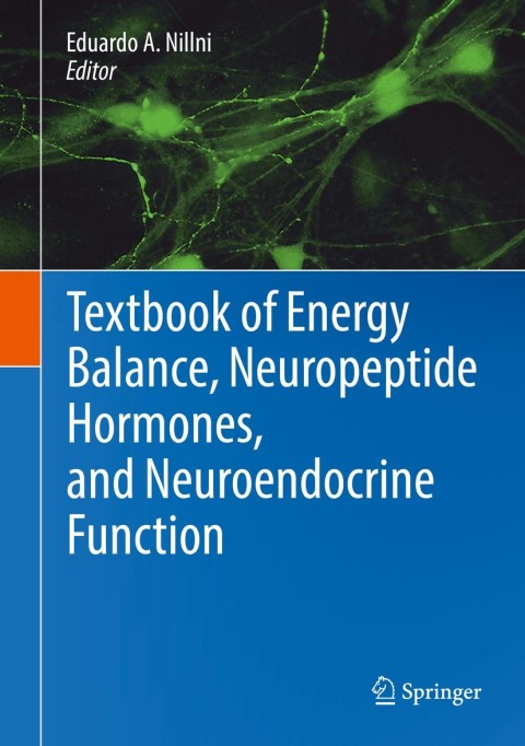 Cover image for book Textbook of Energy Balance, Neuropeptide Hormones, and Neuroendocrine Function