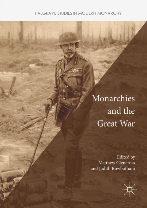 Cover image for book Monarchies and the Great War