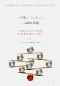 Cover image: Biblical Servant Leadership 9783319895680