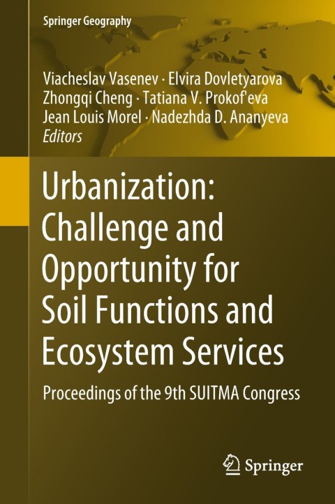 Cover image for book Urbanization: Challenge and Opportunity for Soil Functions and Ecosystem Services