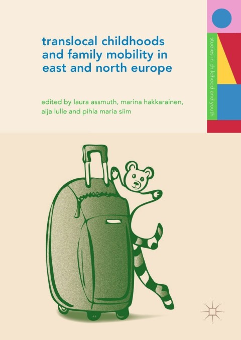 Cover image for book Translocal Childhoods and Family Mobility in East and North Europe