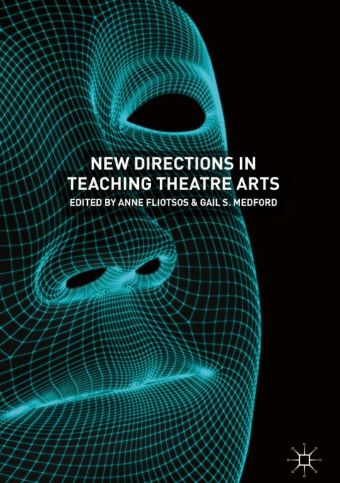 Cover image for book New Directions in Teaching Theatre Arts